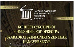 Koncert Subotičkog simfonijskog orkestra – ULAZ BESPLATAN, ali je potrebna rezervacija mesta